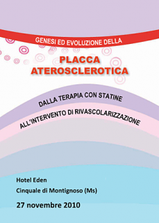 Genesi ed Evoluzione della Placca Aterosclerotica (ed. 27/11/2010)